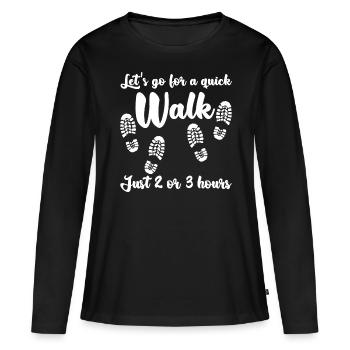 Hiking Outdoor Walk Walking Hike - Women's Premium Organic Long Sleeve Shirt - black - Front - Julia (174cm)