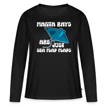 Manta rays are just sea flaps Mantaro - Women's Premium Organic Long Sleeve Shirt - black - Front - Julia (174cm)