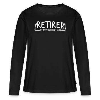 Retirement Pension - Frauen Premium Bio Langarmshirt - Schwarz - Vorne - Julia (174cm)