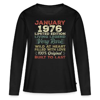 Januar 1976 Geburtstag - Januar 1976, January 1976 - Frauen Premium Bio Langarmshirt - Schwarz - Vorne - Julia (174cm)