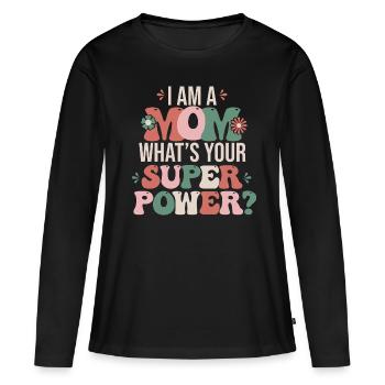 Ich bin eine Mutter Ich bin eine Mutter - Frauen Premium Bio Langarmshirt - Schwarz - Vorne - Julia (174cm)