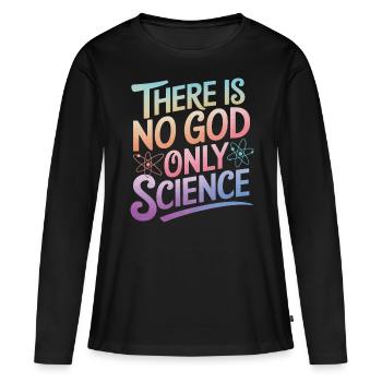 Atheismus Atheist Anti-Religion Agnostiker - Frauen Premium Bio Langarmshirt - Schwarz - Vorne - Julia (174cm)