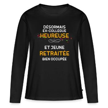 Ex Collègue Enfin Le Bonheur Citation Retraite - T-shirt manches longues Premium bio Femme - noir - Devant - Julia (174cm)