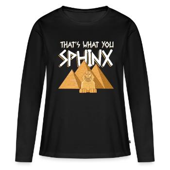 That's What You Sphinx - Frauen Premium Bio Langarmshirt - Schwarz - Vorne - Julia (174cm)