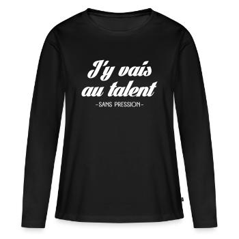J'y vais au talent - T-shirt manches longues Premium bio Femme - noir - Devant - Julia (174cm)