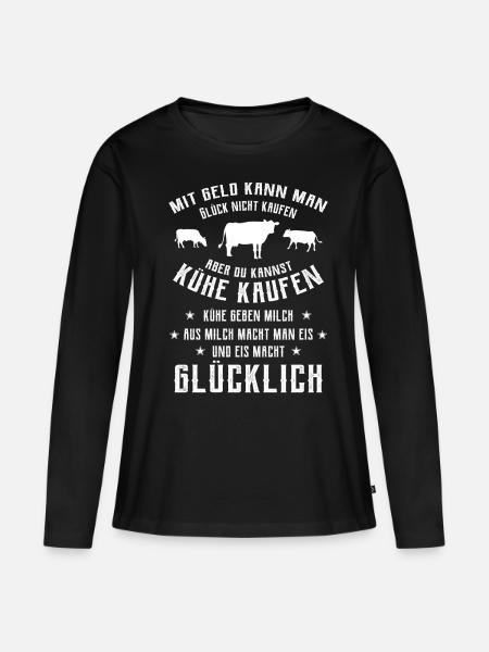 Mit Geld kann man Glück nicht kaufen aber Kühe - Frauen Premium Bio Langarmshirt - Schwarz
