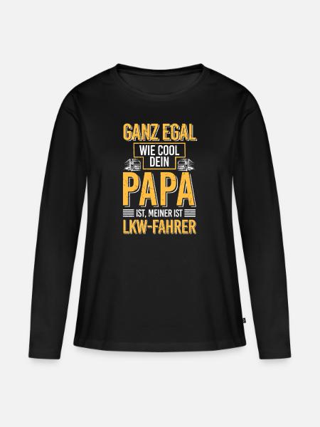 Cool Papa LKW-Fahrer Trucker Fernfahrer Lastwagen - Frauen Premium Bio Langarmshirt - Schwarz