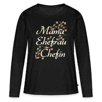 MAMA EHEFRAU CHEFIN - Geschenk Ehefrau - Frauen Premium Bio Langarmshirt - Schwarz - Vorne - Julia (174cm)