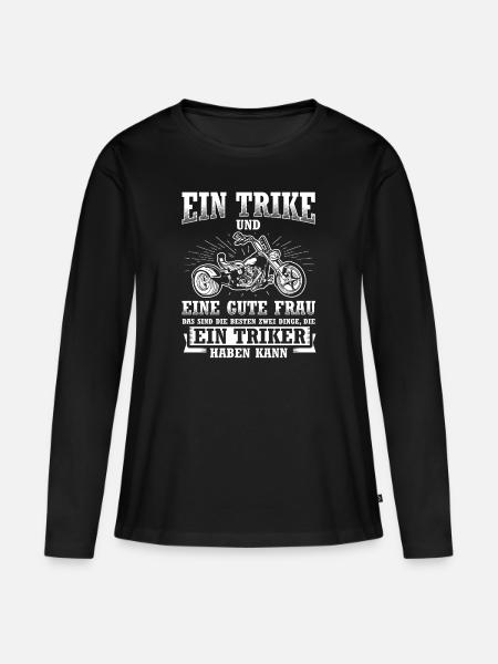 Ein Trike Und Eine Gute Frau Triker Trikefahrer - Frauen Premium Bio Langarmshirt - Schwarz