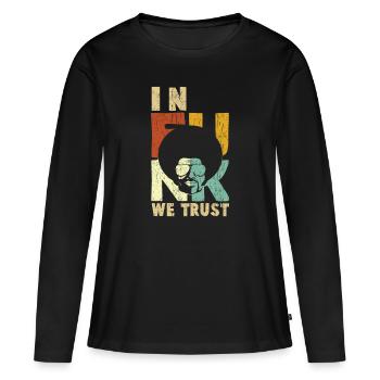 In Funk we trust - Frauen Premium Bio Langarmshirt - Schwarz - Vorne - Julia (174cm)