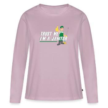 Trust Me I Am Janitor Cleaners Service de nettoyage - T-shirt manches longues Premium bio Femme - rose poudré - Devant - Julia (174cm)