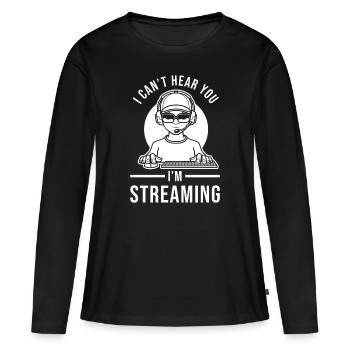 Streamer streaming saying funny - Women's Premium Organic Long Sleeve Shirt - black - Front - Julia (174cm)