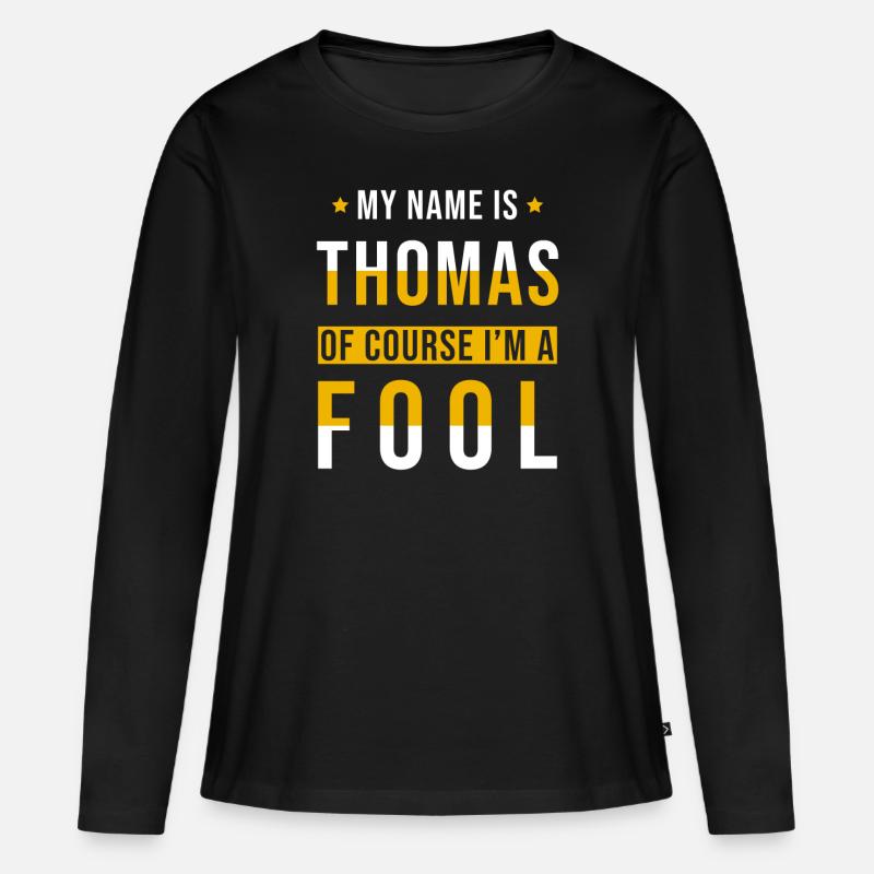 Thomas Name Geschenk lustig Spruch - Frauen Premium Bio Langarmshirt - Schwarz