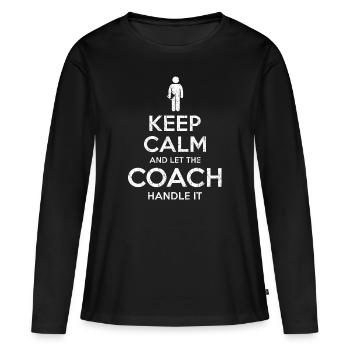 Keep Calm Coach - T-shirt manches longues Premium bio Femme - noir - Devant - Julia (174cm)