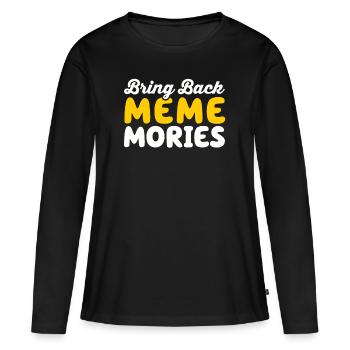 Soziale Medien wecken Meme-Erinnerungen - Frauen Premium Bio Langarmshirt - Schwarz - Vorne - Julia (174cm)