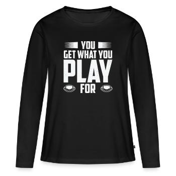 Football Vous obtenez ce que vous jouez pour le sport - T-shirt manches longues Premium bio Femme - noir - Devant - Julia (174cm)