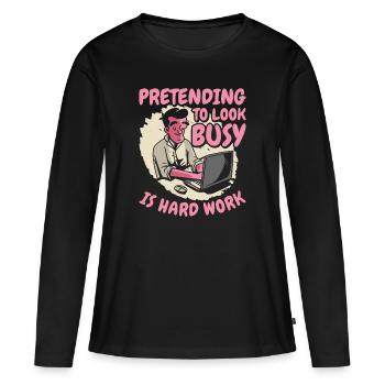 Faire semblant d’employer des employés qui travaillent dur - T-shirt manches longues Premium bio Femme - noir - Devant - Julia (174cm)