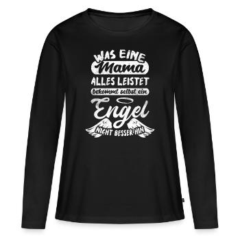 Mama Engel Mutter Spruch Muttertag - Frauen Premium Bio Langarmshirt - Schwarz - Vorne - Julia (174cm)