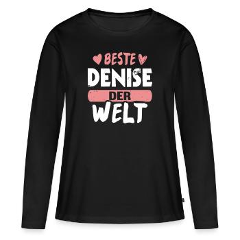 Beste Denise der Welt - Frauen Premium Bio Langarmshirt - Schwarz - Vorne - Julia (174cm)