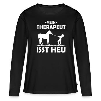 Mein Therapeut isst Heu - Pferdemädchen - Frauen Premium Bio Langarmshirt - Schwarz - Vorne - Julia (174cm)