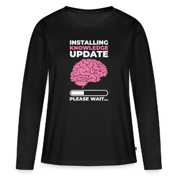 Installing Knowledge Update Student Brain Loading - Women's Premium Organic Long Sleeve Shirt - black - Front - Julia (174cm)