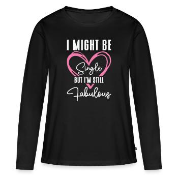 Single Status Fabulous Independent Single Quotes - Frauen Premium Bio Langarmshirt - Schwarz - Vorne - Julia (174cm)