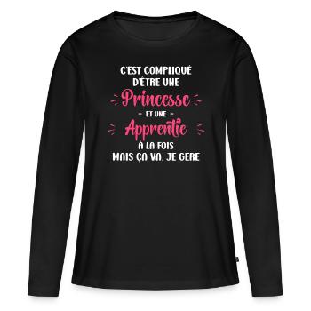 C'est compliqué d'être une princesse et une appren - T-shirt manches longues Premium bio Femme - noir - Devant - Julia (174cm)