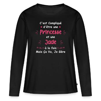 C'est compliqué d'être une princesse et Jade - T-shirt manches longues Premium bio Femme - noir - Devant - Julia (174cm)