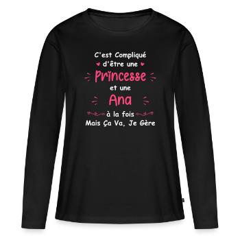 C'est compliqué d'être une princesse et Ana - T-shirt manches longues Premium bio Femme - noir - Devant - Julia (174cm)