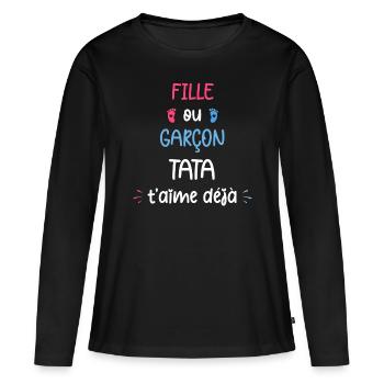 Fille ou garçon tata t'aime déjà - T-shirt manches longues Premium bio Femme - noir - Devant - Julia (174cm)