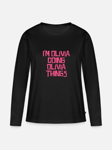 I'm Olivia doing Olivia things - Frauen Premium Bio Langarmshirt - Schwarz