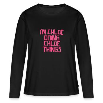I'm Chloe doing Chloe things - Frauen Premium Bio Langarmshirt - Schwarz - Vorne - Julia (174cm)