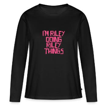 I'm Riley doing Riley things - Frauen Premium Bio Langarmshirt - Schwarz - Vorne - Julia (174cm)