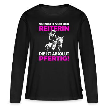 Vorsicht vor der Reiterin | Lustige Reitersprüche - Frauen Premium Bio Langarmshirt - Schwarz - Vorne - Julia (174cm)