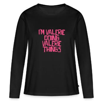 Je suis Valérie en train de faire des choses à Valérie - T-shirt manches longues Premium bio Femme - noir - Devant - Julia (174cm)