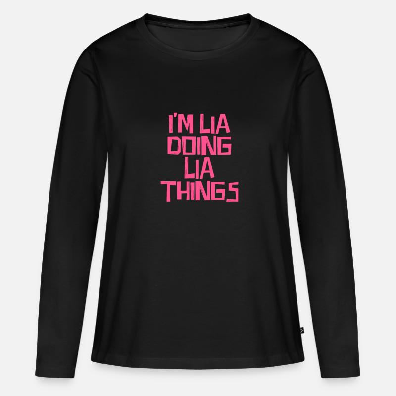 I'm Lia doing Lia things - Frauen Premium Bio Langarmshirt - Schwarz