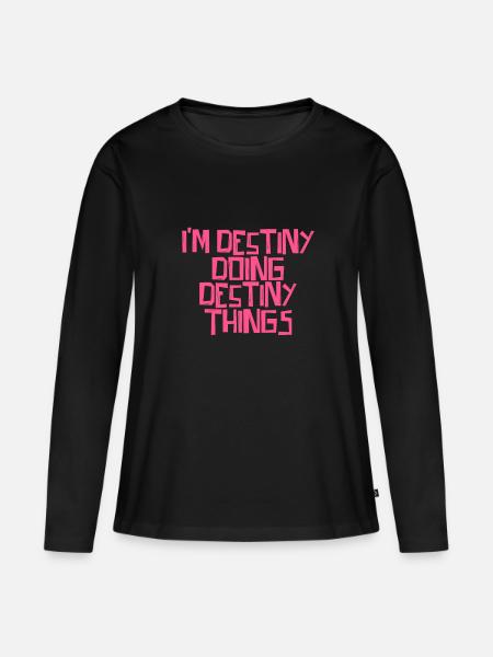 I'm Destiny doing Destiny things - Frauen Premium Bio Langarmshirt - Schwarz