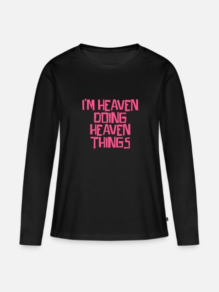 I'm Heaven doing Heaven things - Frauen Premium Bio Langarmshirt - Schwarz