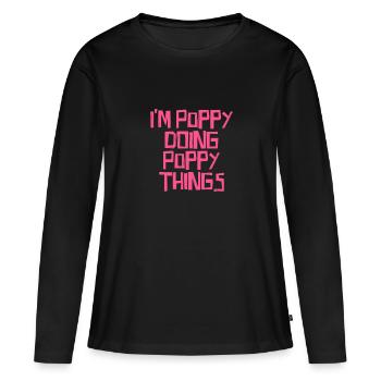 Je suis Poppy en train de faire des choses Poppy - T-shirt manches longues Premium bio Femme - noir - Devant - Julia (174cm)