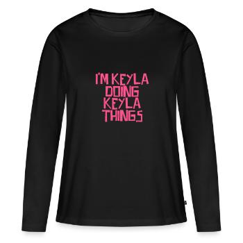 Je suis Keyla en train de faire des choses Keyla - T-shirt manches longues Premium bio Femme - noir - Devant - Julia (174cm)