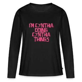 Je suis Cynthia en train de faire des choses Cynthia - T-shirt manches longues Premium bio Femme - noir - Devant - Julia (174cm)