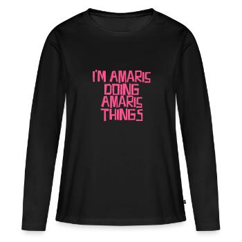 Je suis Amaris en train de faire des choses Amaris - T-shirt manches longues Premium bio Femme - noir - Devant - Julia (174cm)