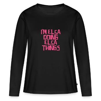 I'm Elsa doing Elsa things - Frauen Premium Bio Langarmshirt - Schwarz - Vorne - Julia (174cm)