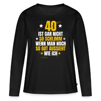 40 Geburtstag Runder Geburtstag Geburtstaggeschenk - Frauen Premium Bio Langarmshirt - Schwarz - Vorne - Julia (174cm)
