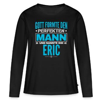 Eric Name Design - Frauen Premium Bio Langarmshirt - Schwarz - Vorne - Julia (174cm)