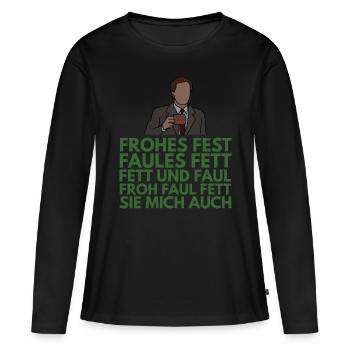 Frohes Fest, faules Fett, sie mich auch - Frauen Premium Bio Langarmshirt - Schwarz - Vorne - Julia (174cm)