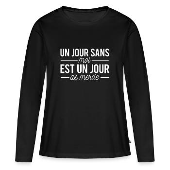 Un jour sans moi est un jour de merde humour - T-shirt manches longues Premium bio Femme - noir - Devant - Julia (174cm)