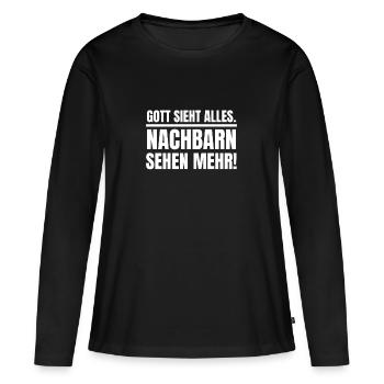 Dieu voit tout ce que les voisins voient plus! curieux - T-shirt manches longues Premium bio Femme - noir - Devant - Julia (174cm)