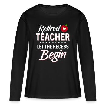 Un enseignant retraité laisse la récréation débuter, sa retraite - T-shirt manches longues Premium bio Femme - noir - Devant - Julia (174cm)