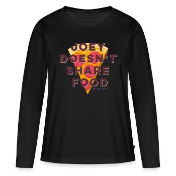 Friends Joey Doesn't Share Food - Women's Premium Organic Long Sleeve Shirt - black - Front - Julia (174cm)